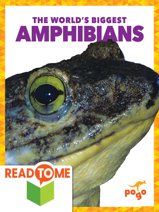 Title details for The World's Biggest Amphibians by Mari Schuh - Available